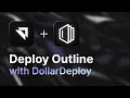 How To Deploy Outline Using DollarDeploy - Step-by-Step Deployment Guide