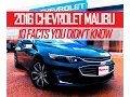 2016 Chevy Malibu - 10 Facts You Didn t Know
