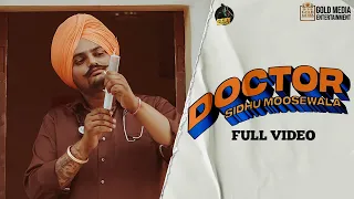 Download DOCTOR (Official Video) Sidhu Moose Wala ft The Kidd | HunnyPkFilms | Gold Media | New Punjabi Songs MP3