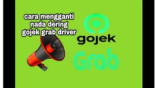 Download how to change the gojek grab driver ringtone MP3