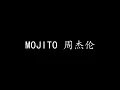 Download Lagu MOJITO 周杰伦 (歌词版)