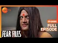 Download Lagu Fear Files - फियर फाइल्स - Kinner Ki Antim Yatra - Horror Video Full Epi 5 Top Hindi Serial ZeeTv