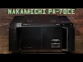 Nakamichi PA-70CE PA-7E II PA-7A II PA-7 Vintage Review - The amplifier that s not what it is