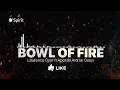 Download Lagu BOWL OF FIRE (1hour Version) 🔥 - Lawrence Oyor Ft Apostle Arome Osayi
