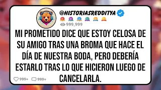 Mi PROMETIDO Defiende a su AMIGO Tras la Broma Antes de mi BODA de que Había Sido Infiel, Pero Cu..