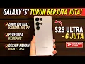 Waktunya Sikat‼️ 5 HP SAMSUNG GALAXY S TURUN HARGA NOVEMBER 2025