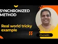 Synchronized method in Java MultiThreading Synchronization