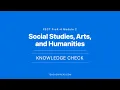 PECT PreK-4 Module 2 Social Studies Arts and Humanities Knowledge Check 100 Questions