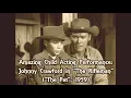 Amazing Child Acting Performance Johnny Crawford in The Rifleman The Pet 1959