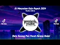 Download Lagu DJ Menyulam Kain Rapuh 2024 Viral - Batu Karang Pun Pecah Karena Badai