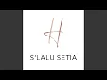 Lagu S'lalu Setia