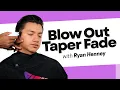 How To Cut a Blowout Taper Fade Haircut Step by Step