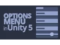 Options Menu in Unity 5 Tutorial - Part 1