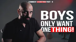 Do Boys Really Only Think About Intimacy? The Real Conversation Starts Here | Comment (Di)Section