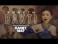 Download Lagu ANNETH - BAKTI ( OFFICIAL OST. KADET1947 )