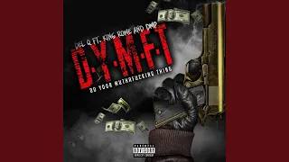 D.Y.M.F.T (Do Your Muthafucking Thing)