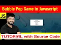 Ep60 - Bubble pop Game Javascript tutorial