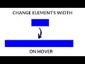 Change Element s Width on Hover using HTML and CSS