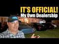 I m Opening My Own Retail Used Car Dealership From Scratch