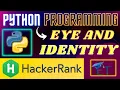 Eye And Identity in Hindi NumPy HackerRank Python Programming Rajnish Chaurasia