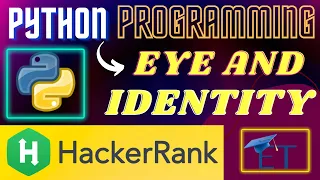 Eye And Identity in Hindi NumPy HackerRank Python Programming Rajnish Chaurasia