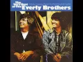 All I Have to Do Is Dream - The Everly Brothers