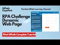 UiPath RPA Challenge Solution - Enter Data into a Dynamic Web page