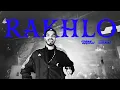 Download Lagu RAKHLO  Official Music Video | Dabzee, Rishi Roy | Mass Appeal