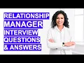 RELATIONSHIP MANAGER Interview Questions and ANSWERS