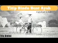 Download Lagu ●Titip Rindu Buat Ayah(video lirik)Ebiet G.Ade|Trio Ambisi