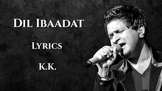 Download Dil Ibadat Kar Raha Hai Full Song (LYRICS) - K.K | Tum Mile | Pritam, Sayeed Quadri | Emraan Hashmi MP3