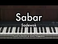 Download Lagu Sabar - Sadewok | Piano Karaoke by Andre Panggabean