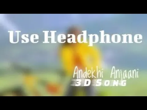 Download MP3 Andekhi Anjaani (3D Audio) | Mujhse Dosti Karoge | Virtual 3D Song 🎧