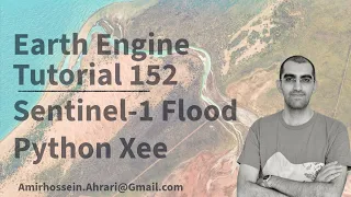 Google Earth Engine Tutorial-152 Sentinel-1 Flood Detection using Python API Xee