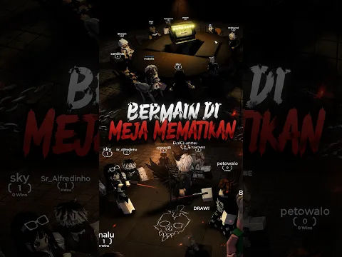 Kamu akan ada di meja mematikan😈