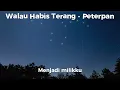Download Lagu Walau Habis Terang   Peterpan