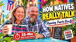 Real Life English Conversation: Top 10 Puerto Rico Planning