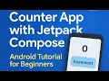 Build a Simple Counter App in Android Jetpack Compose Beginner Tutorial 2025