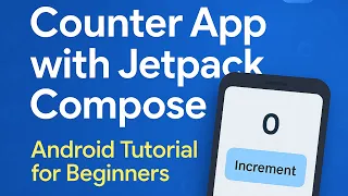 Build a Simple Counter App in Android Jetpack Compose Beginner Tutorial 2025