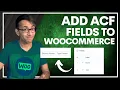 How to Add ACF Fields to WooCommerce Products - Single Product Templates