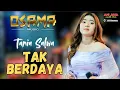 Lagu TANIA SALWA - TAK BERDAYA - OSAMA MUSIK - ANIJAYA AUDIO // AIRIN DIGIMEDIA