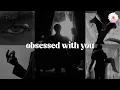 Download Lagu Dark Romance Playlist | he is obsessed with you
