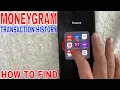 How To Find MoneyGram Transaction History