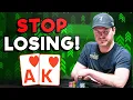 Stop LOSING with Ace King