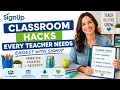 Classroom Hacks Every Teacher Needs Easiest with SignUp