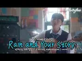 Download Lagu Ha Yi-chan (하이찬) - Rain and Your Story | 반짝이는 워터멜론 (Twinkling Watermelon) Cover Han/Rom/Eng Lyrics