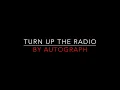 Autograph - Turn Up The Radio [1984] Lyrics