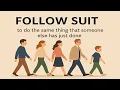 Follow Suit Meaning Idiom Definition Pronunciation Story Origin History Examples