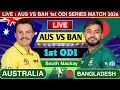 BAN VS AUS Live match today Bangladesh vs Australia 1st ODI live cricket match today