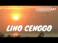 Download Lagu LINO CENGGO (Lagu Daerah Manggarai)